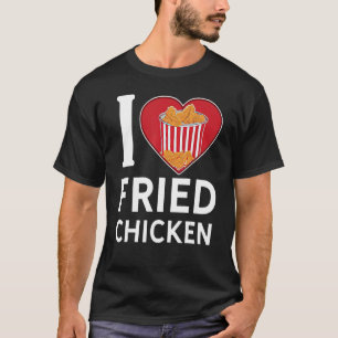 Kycklingbiten Jag älskar stekt kycklingbiten snabb T Shirt