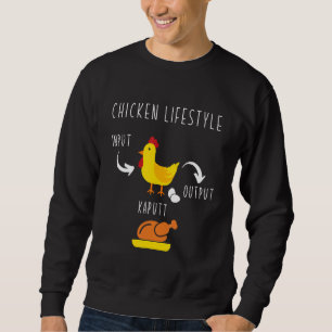 Kycklingens livsstil Input Eggs Output Roast Chick Lång Ärmad Tröja