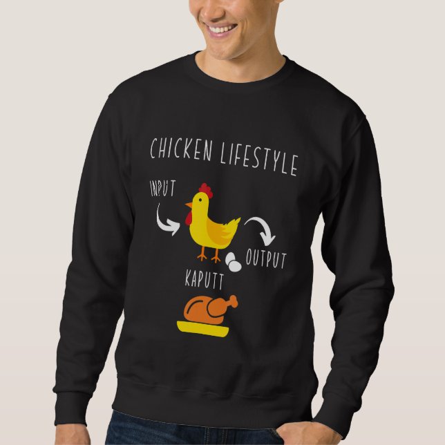Kycklingens livsstil Input Eggs Output Roast Chick Lång Ärmad Tröja (Framsida)