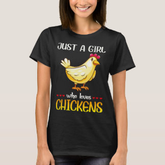 Kycklingmänniskor Kycklingägare Bara En Tjej Som Ä T Shirt