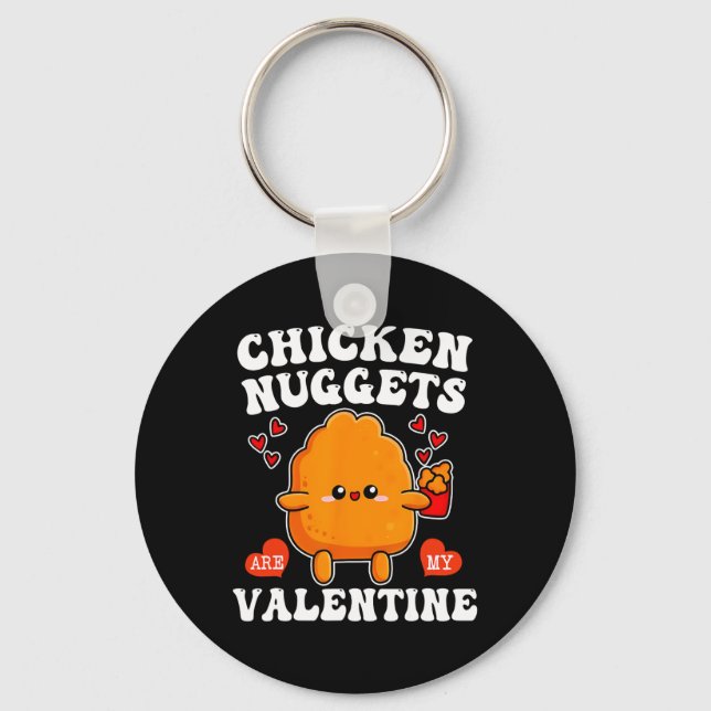 Kycklingnuggets är min valentin roliga nuggetmat nyckelring (Framsida)