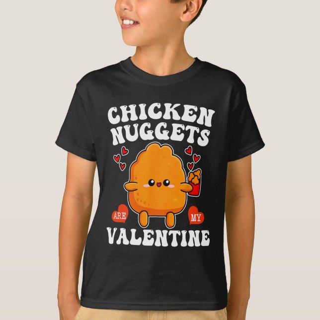 Kycklingnuggets är min valentin roliga nuggetmat t shirt (Framsida)