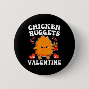 Kycklingnuggets är min valentine roliga nuggetmat knapp