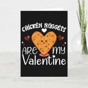 Kycklingnuggets är min valentine Roligt kycklingnu Kort