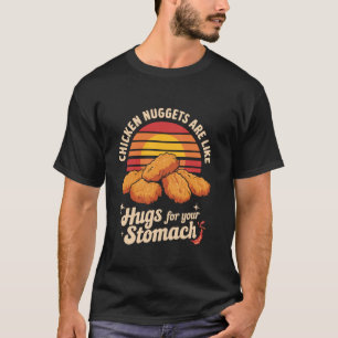 Kycklingnuggets är som kramar för din Retro Chick T Shirt