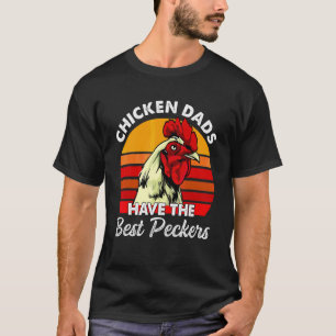 Kycklingpappor Har Den Bästa Pickarna Kläder T Shirt
