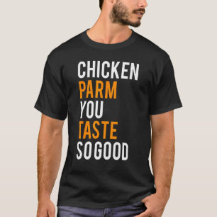 Kycklingparm Du smakar så bra Rolig skjorta T Shirt