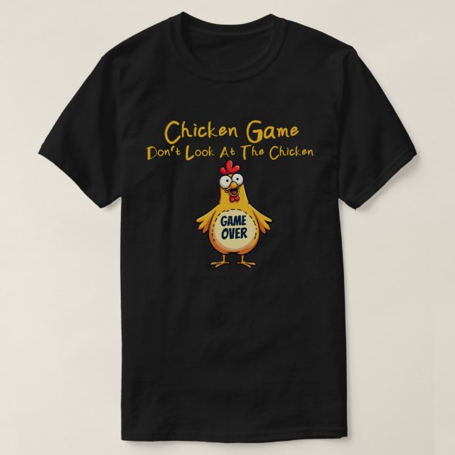 Kycklingspel titta inte på Chicken på den yndiga k T Shirt (Design framsida)