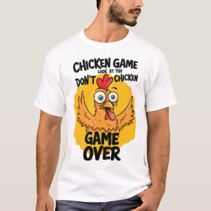 Kycklingspel titta inte på chickmemorandumet. t shirt