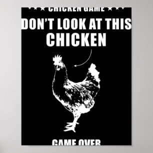 Kycklingspel Titta Inte På Den Här Kycklingen Kyck Poster