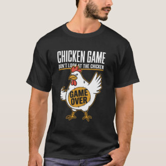 Kycklingspel Titta inte på kycklingen Game Over F T Shirt