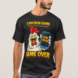 Kycklingspel Titta inte på kycklingen Game Over T Shirt
