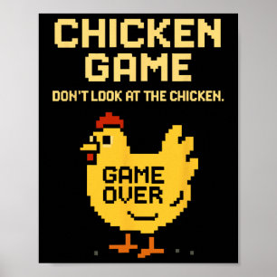 Kycklingspel Titta Inte På Kycklingen Rolig Kyckli Poster