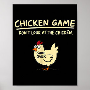 Kycklingspel Titta Inte På Kycklingen Rolig Kyckli Poster