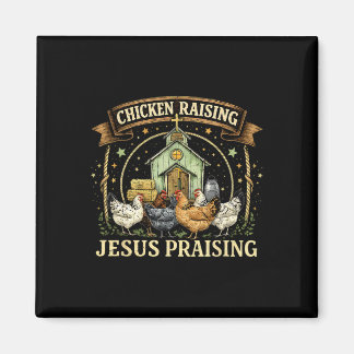 Kycklinguppfödning Och Jesus Lovprisande Kristna G Magnet