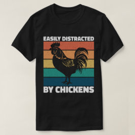 Kycklinguppfödningen Älskare är lätt att distraher T Shirt
