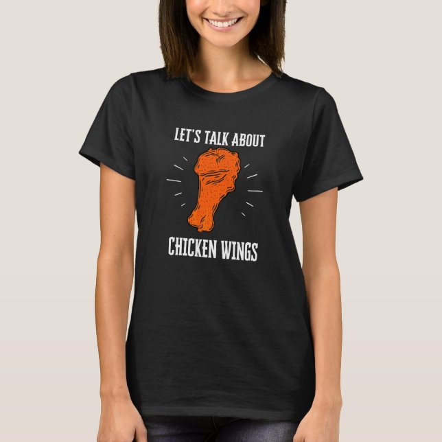 Kycklingvingar Stekt Kyckling Och Kycklingnuggets  T Shirt (Framsida)