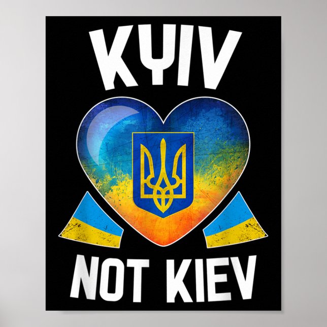 Kyiv Not Kiev _ Ukrainas Flagga Heart Support Ukra Poster (Framsidan)