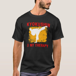 Kyokushin är min terapi Martial Arts Karate Citote T Shirt