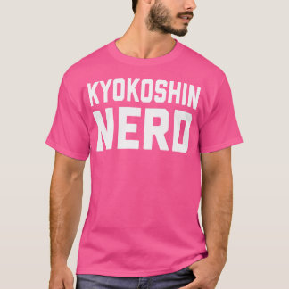 Kyokushin Nerd. Funny japansk martial Art Karate T Shirt