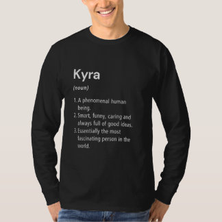 Kyra Namn Definition Funny Dictionary T Shirt