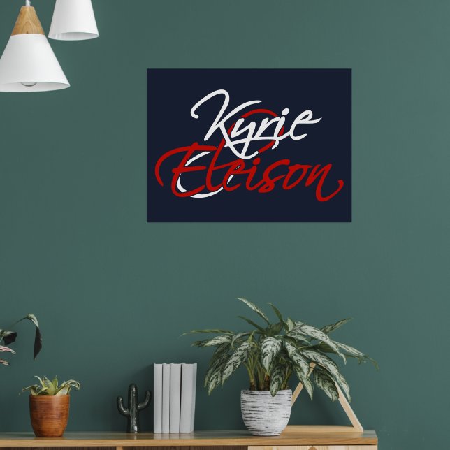 Kyrie Eleison Poster (Vardagsrum 1)