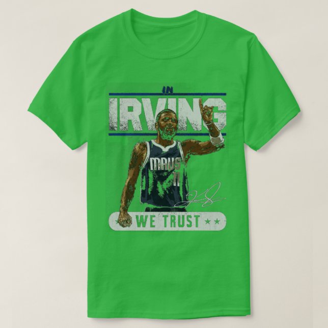 Kyrie Irving Dallas Trust TShirt T Shirt (Design framsida)