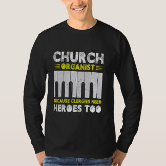 Kyrkorganismer för att också Clergies behöver Hero T Shirt
