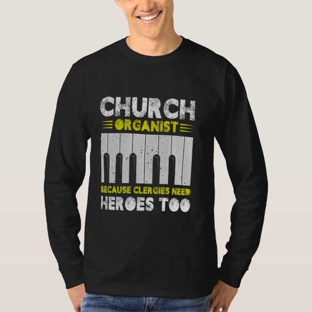 Kyrkorganismer för att också Clergies behöver Hero T Shirt (Framsida)