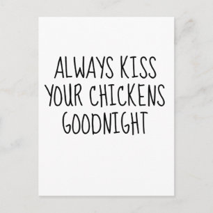 Kyss alltid dina höns godnatt vykort