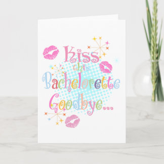 Kyss Bachelorette Goodbye Kort
