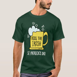 Kyss den irländska ölen St Patrick’s Day T-Shirt