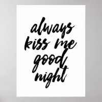 Kyss mig alltid bra nattavtryck poster