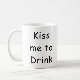 Kyss Mig För Att Dricka Rolig Kaffemugg