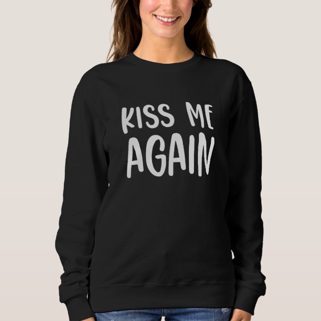 Kyss mig igen 6 t shirt (Framsida)