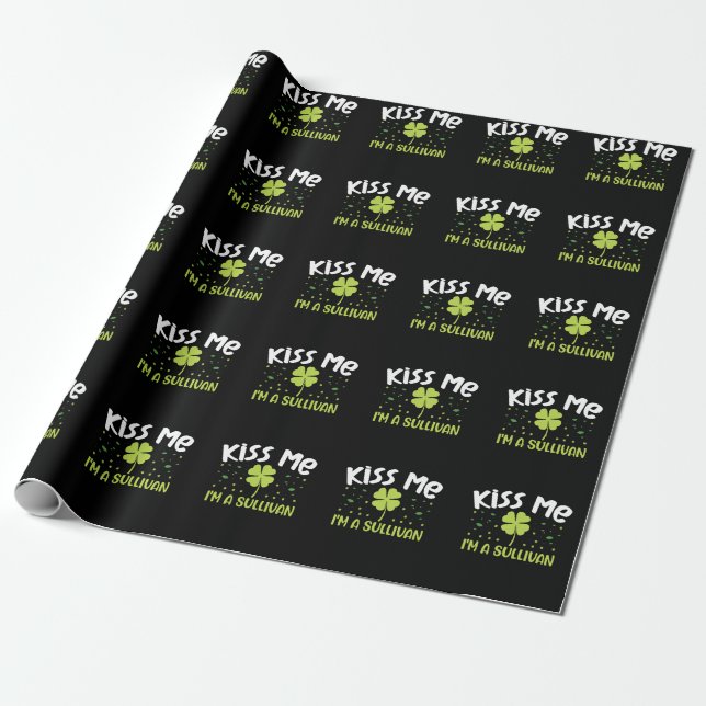 Kyss mig, jag är en Sullivan - Efternamn Sullivan Presentpapper (Utrullad)