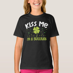 Kyss mig, jag är en Sullivan - Efternamn Sullivan T Shirt