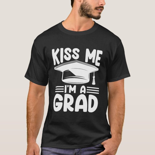 Kyss mig, jag är examen Examen för examen Py T Shirt (Framsida)