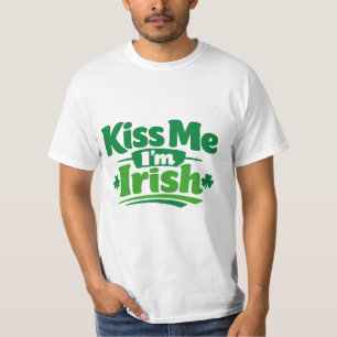 Kyss mig, jag är irländare Modern typografi Lyckli T Shirt