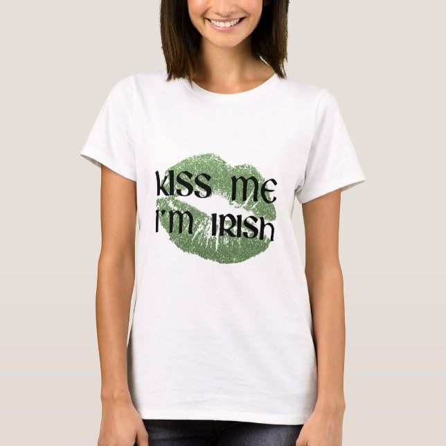 Kyss mig jag är irländare - St. Patrick's Day Tee (Framsida)