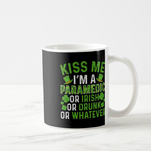 Kyss mig, jag är irländsk, berusad, vad som helst  kaffemugg (Höger)