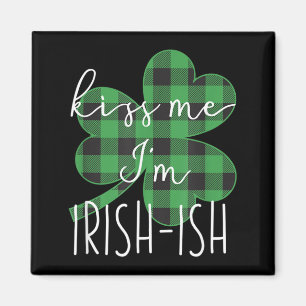 Kyss mig, jag är irländsk-ish rolig St. Patricks d Magnet