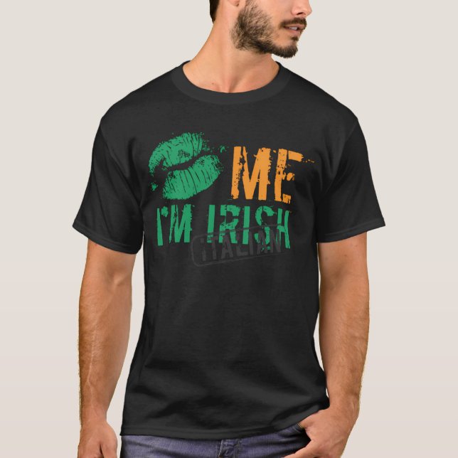 Kyss mig, jag är irländsk italiener t shirt (Framsida)