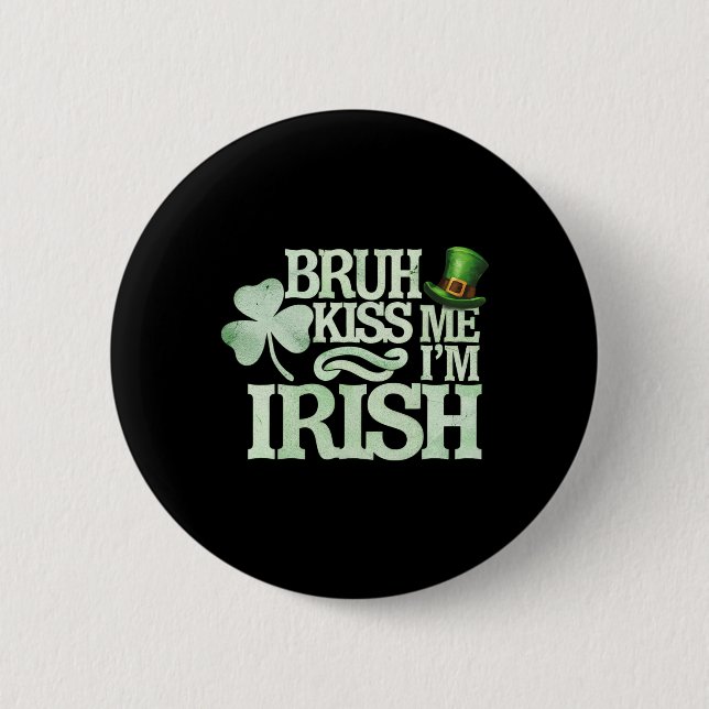 Kyss mig, jag är irländsk rolig St. Patrick dag Knapp (Framsida)