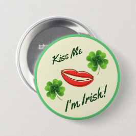 Kyss mig, jag är irländsk St. Patricks dag-knapp Knapp