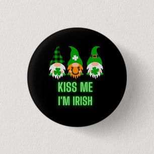 Kyss mig, jag är irländsk St. Patricks dag Tomte S Knapp