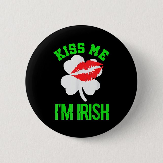Kyss mig jag är irländsk St. Patricks Day  Knapp (Framsida)