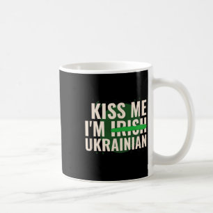 Kyss mig, jag är irländsk ukrainare - rolig Ukrain Kaffemugg