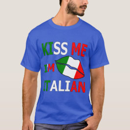 Kyss mig, jag är italienare t shirt
