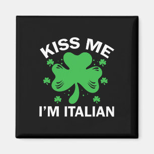 Kyss mig, jag är italiensk, rolig italiensk familj magnet